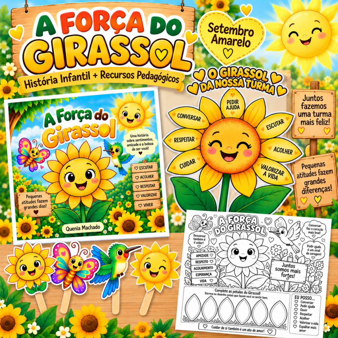 🌻 Kit A Força do Girassol – História Infantil + Recursos Pedagógicos
