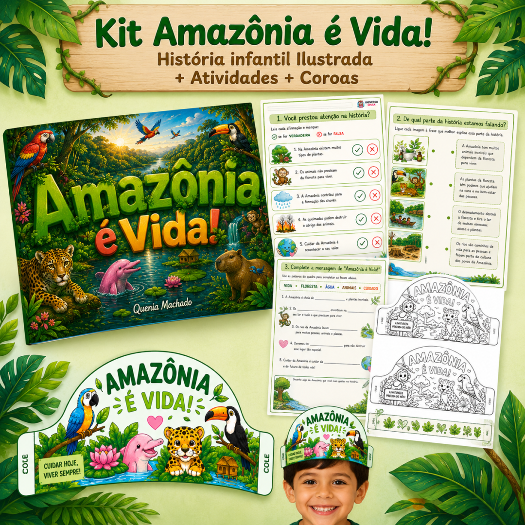 Kit Amazônia é Vida! – História Infantil + Atividade + Coroa